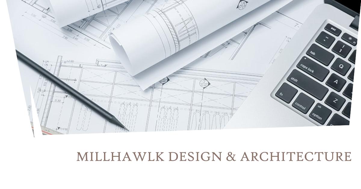 Millhawlk Design & Architecture